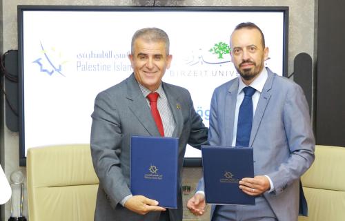 البنك الإسلامي الفلسطيني وجامعة بيرزيت يوقعان مذكرة تفاهم لتدريب الطلاب وتهيئتهم لسوق العمل